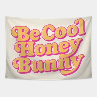 Be Cool, Honey Bunny / Retro 70s Style Design Tapestry