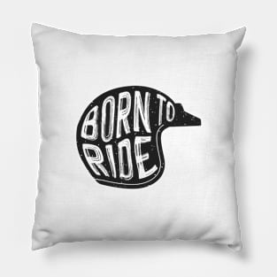 Born to ride Pillow