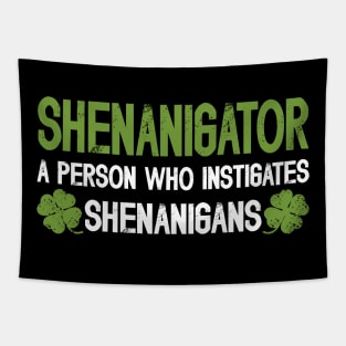 Shenanigator Definition Funny Saint Patrick Day Tapestry