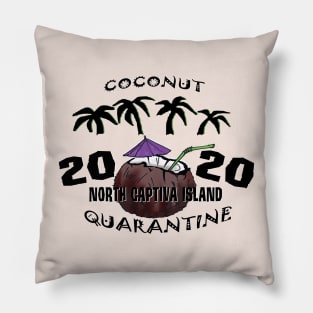 North Captiva Island - Coconut Quarantine 2020 Logo Pillow