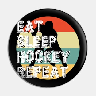 Eat sleep hockey repeat Pin