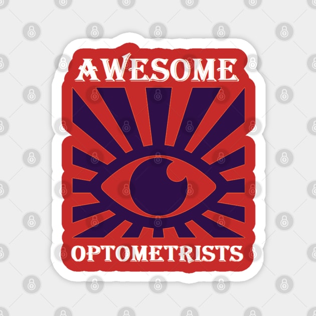 awesome optometrist Magnet by HenryHenry