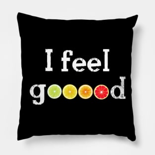 I Feel Good Lemon Orange Lime Red Orange Yellow Green Citrus Pillow