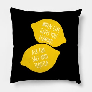 When life gives you lemons Pillow