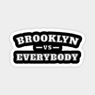 Brooklyn Vs Everybody Magnet