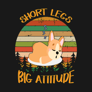 Short Legs Big Attitude (264) T-Shirt