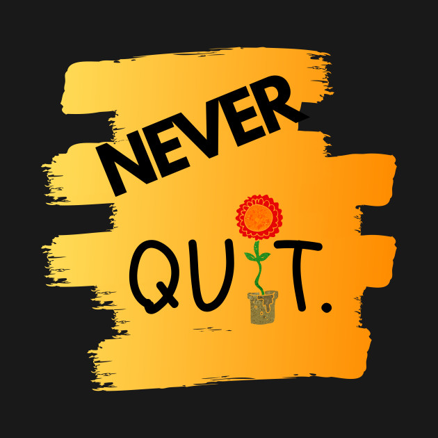 Never Quit 2.0 by Dreanpitch by Dreanpitch
