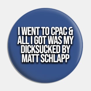 CPAC 2024 | Matt Schlapp Pin