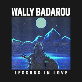 Wally Badarou lesson in love T-Shirt