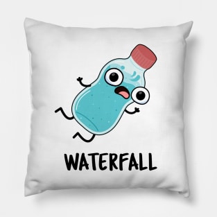 Waterfall Funny Water Pun Pillow