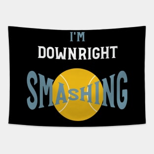 I'm Downright Smashing Tapestry