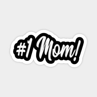 HASHTAG 1 MOM Magnet