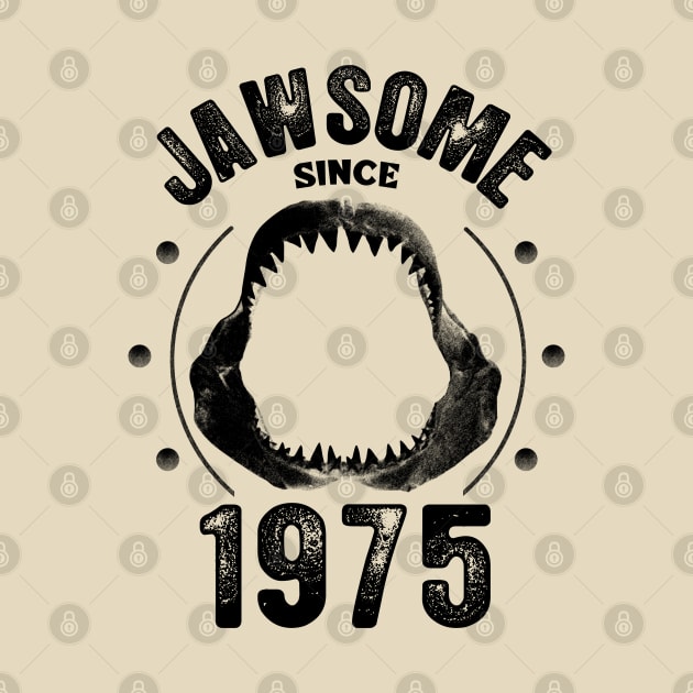 Jawsome Since 1975 by TMBTM