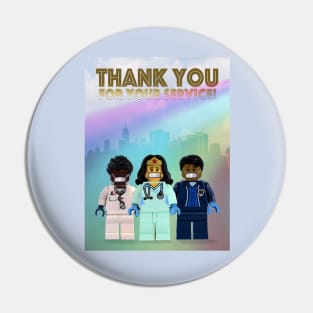 Thank You, Doctors, Nurses, and EMTs Pin