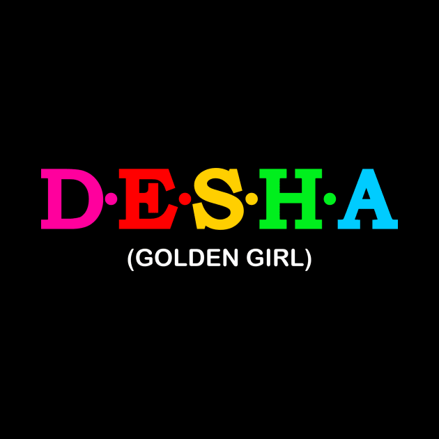 Desha - Golden Girl. by Koolstudio