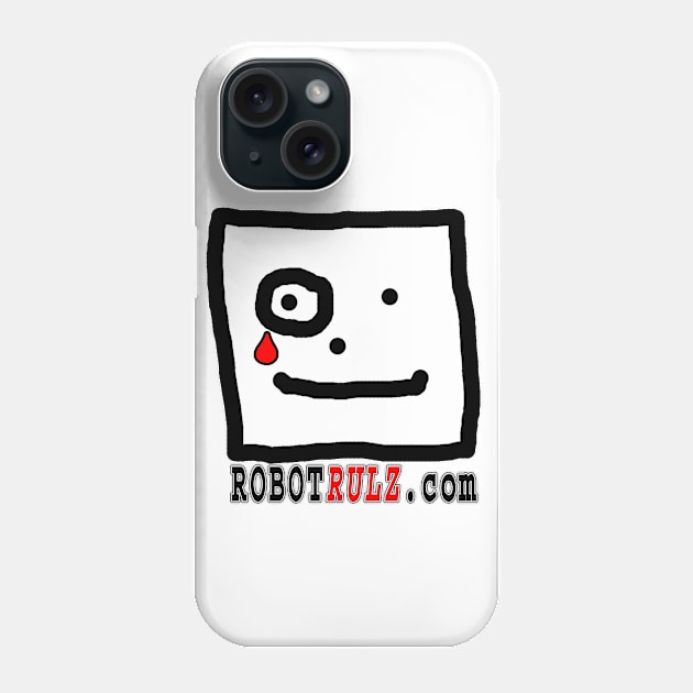 Robot Rulz with text Phone Case by Robot Rulz