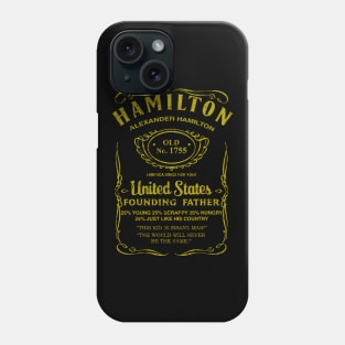 hamilton founding father Phone Case