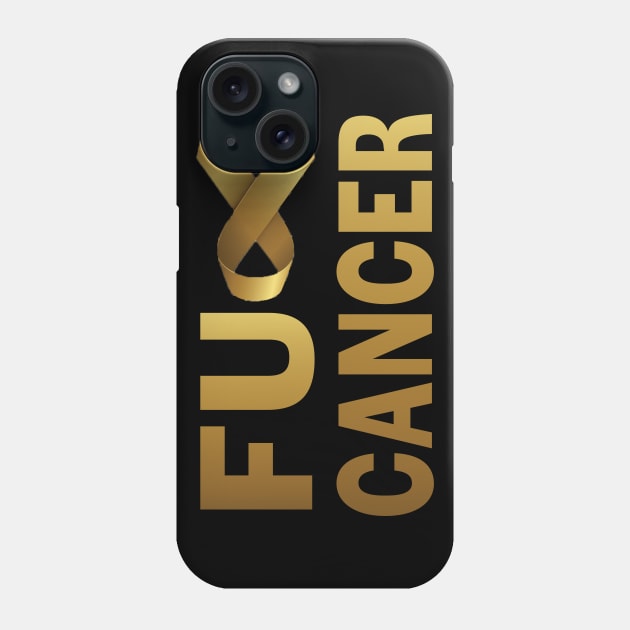 Fuck Cancer (Gold Ribbon) Phone Case by treszure_chest