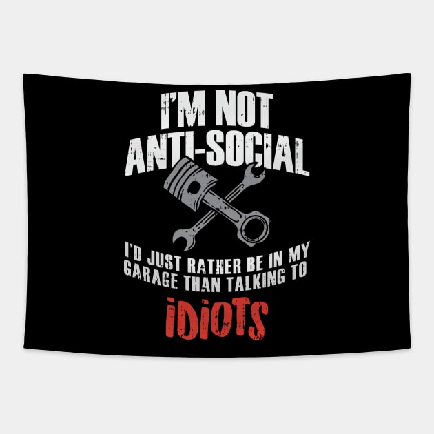 "I'm not Anti-Social" My Garage Tapestry by dennex85