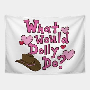 What Would Dolly Do? Tapestry