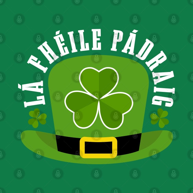 Lá Fhéile Pádraig-ST Patrick's Day Tees by GoodyBroCrafts