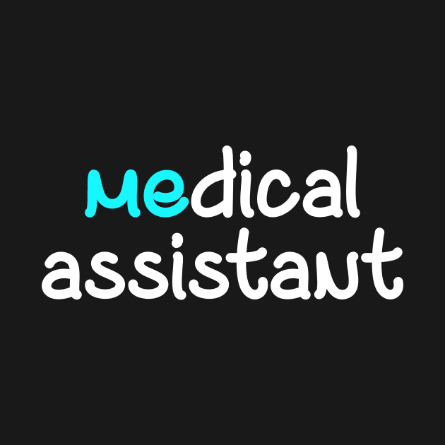 MEdical Assistant by LetsBeginDesigns