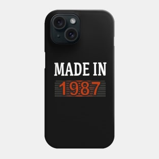 Made in 1987 Phone Case