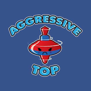 Aggressive Top T-Shirt