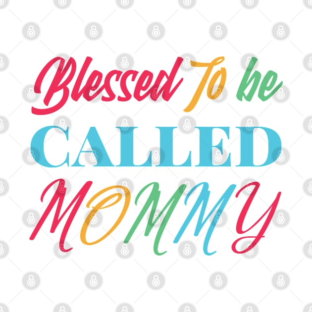 mommy gifts,blessed to be called mommy by Design stars 5