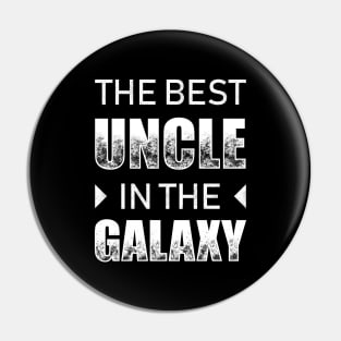 The Best Uncle In The Galaxy Pin