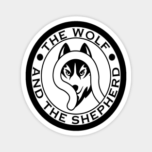 The Wolf AND The Shepherd PODCAST Magnet