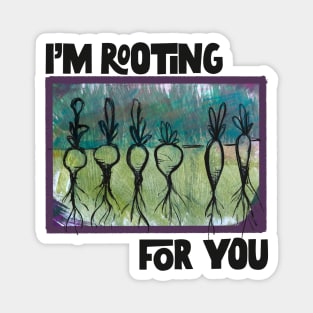 I'm Rooting For You Veggies Magnet