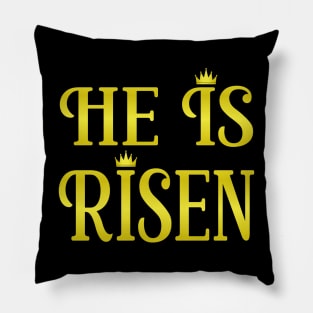 He Is Risen! Resurrection Day! Easter! Crown Him King! Pillow