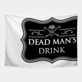 DEAD'S MAN DRINK Tapestry