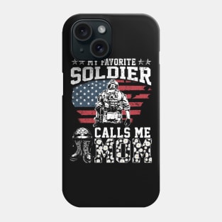 My Favorite Soldier Calls Me Mom American Flag Phone Case