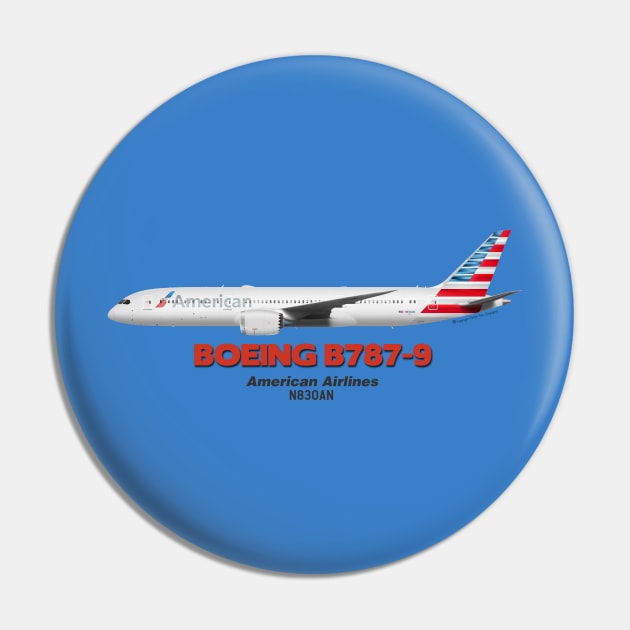 Boeing B787-9 - American Airlines Pin by TheArtofFlying