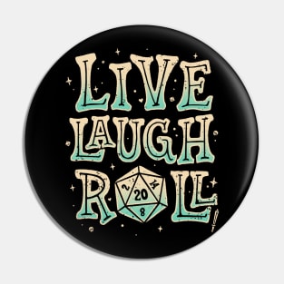 Live, Laugh, Roll Pin