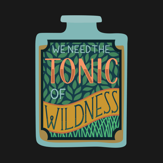 Tonic of Wildness by Made Adventurous