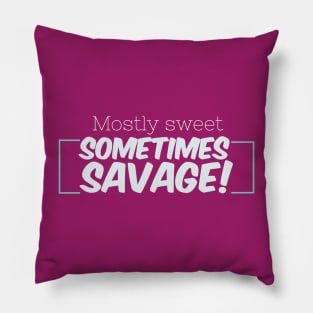 Savage quote! Pillow