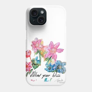 Follow Your Bliss Phone Case