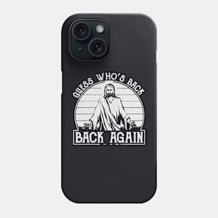 guess who's back Phone Case