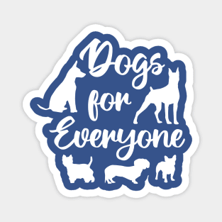 Dogs for Everyone Magnet