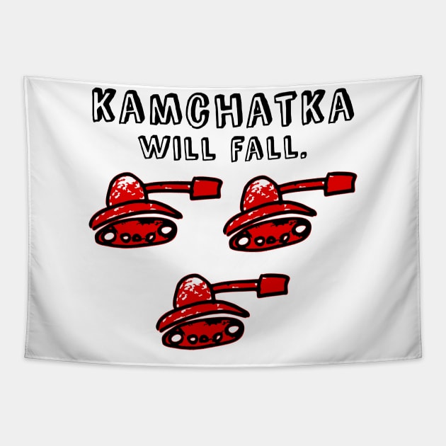 Kamchatka will fall (red army) Tapestry by LiveForever