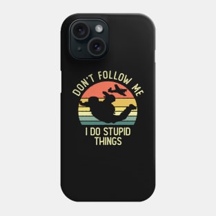 Don't Follow Me I Do Stupid Things Skydiving Vintage Sunset Phone Case