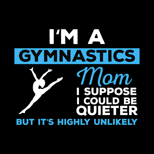 Gymnastics Mom by mikevdv2001