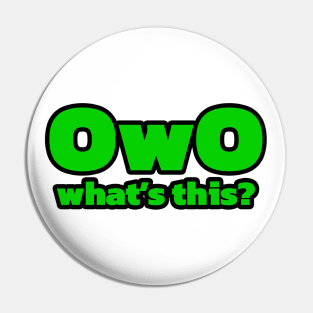 OwO what's this? Pin