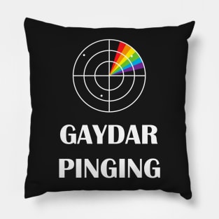 Gaydar Pinging Funny LGBT Pride Pillow