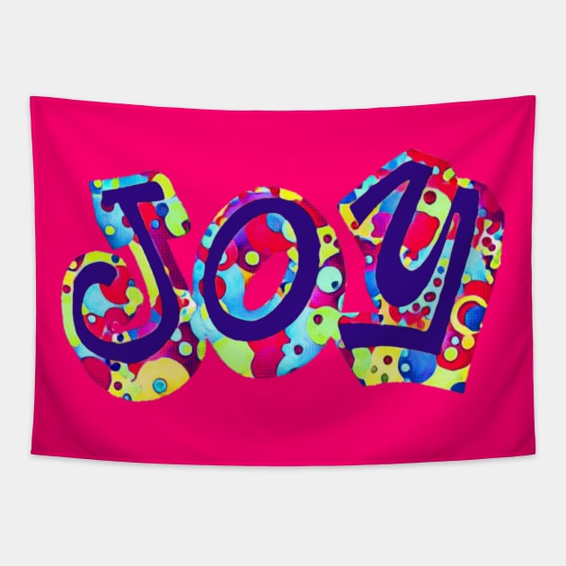 Colorful Joy Typography Art Tapestry by AlondraHanley