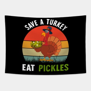 Save a Turkey Eat a Pickles Funny Thanksgiving Costume Gift Tapestry