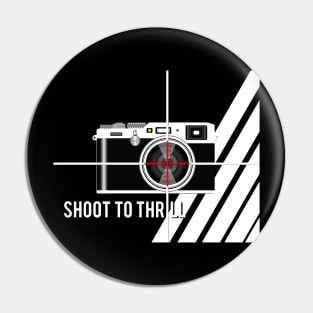 Shoot To Thrill BW Pin